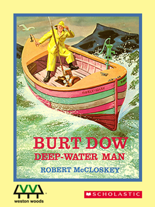 Title details for Burt Dow by Robert McCloskey - Wait list